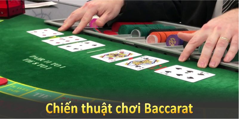 Baccarat không chỉ là may mắn mà còn có chiến thuật riêng