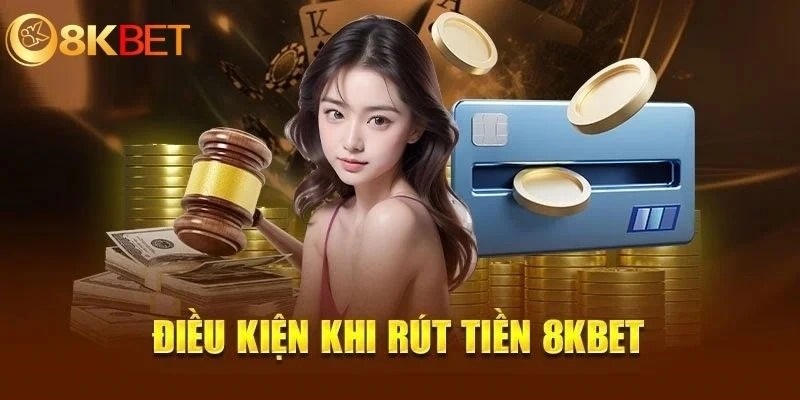 Các điều kiện thiết yếu khi người chơi rút tiền